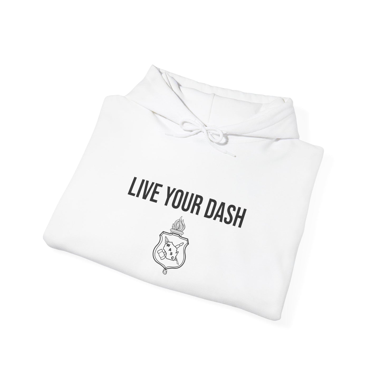 "Live Your Dash" WASC Logo Hoodie
