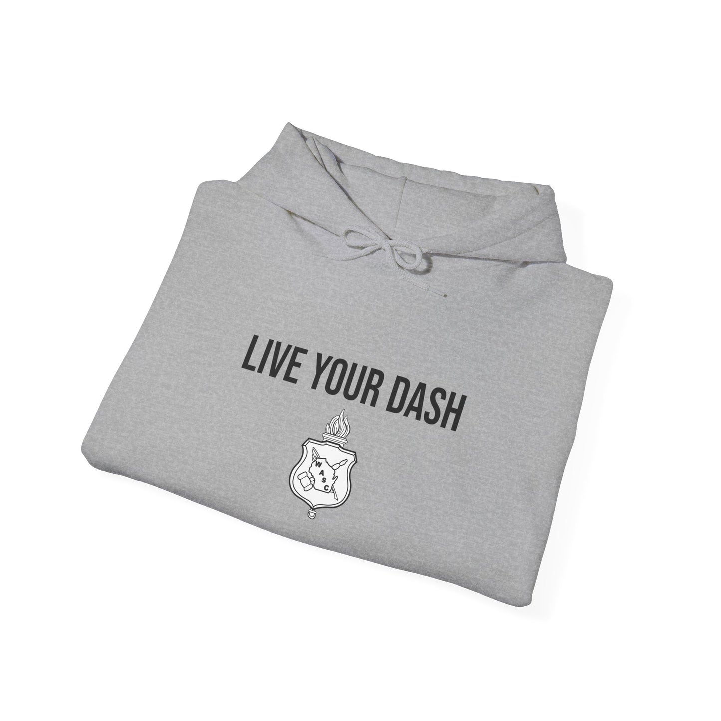 "Live Your Dash" WASC Logo Hoodie